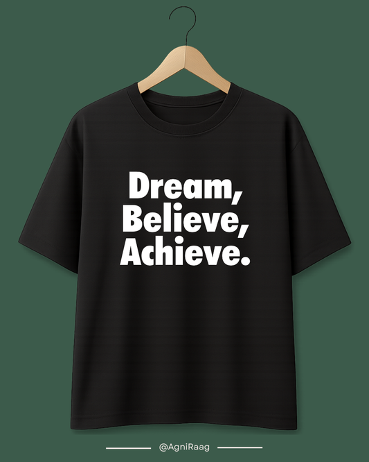 Dream. Believe. Achieve. – Motivational Minimal Streetwear