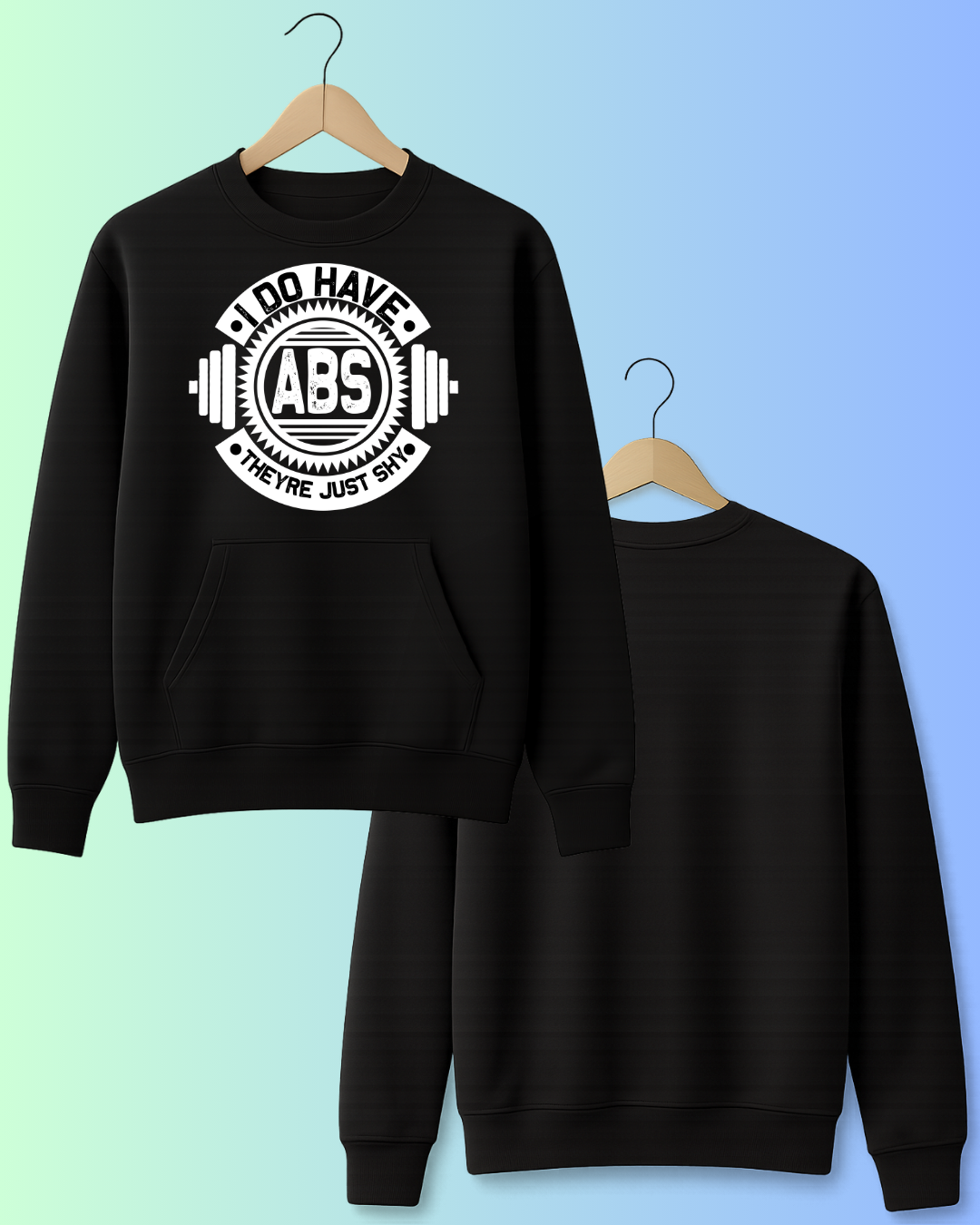 I Do Have Abs, They’re Just Shy – Funny Gym Streetwear