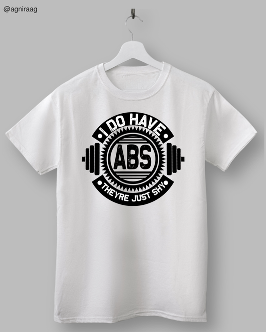 I Do Have Abs, They’re Just Shy – Funny Gym Streetwear