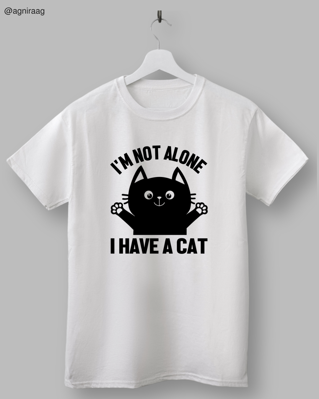 I’m Not Alone, I have a cat