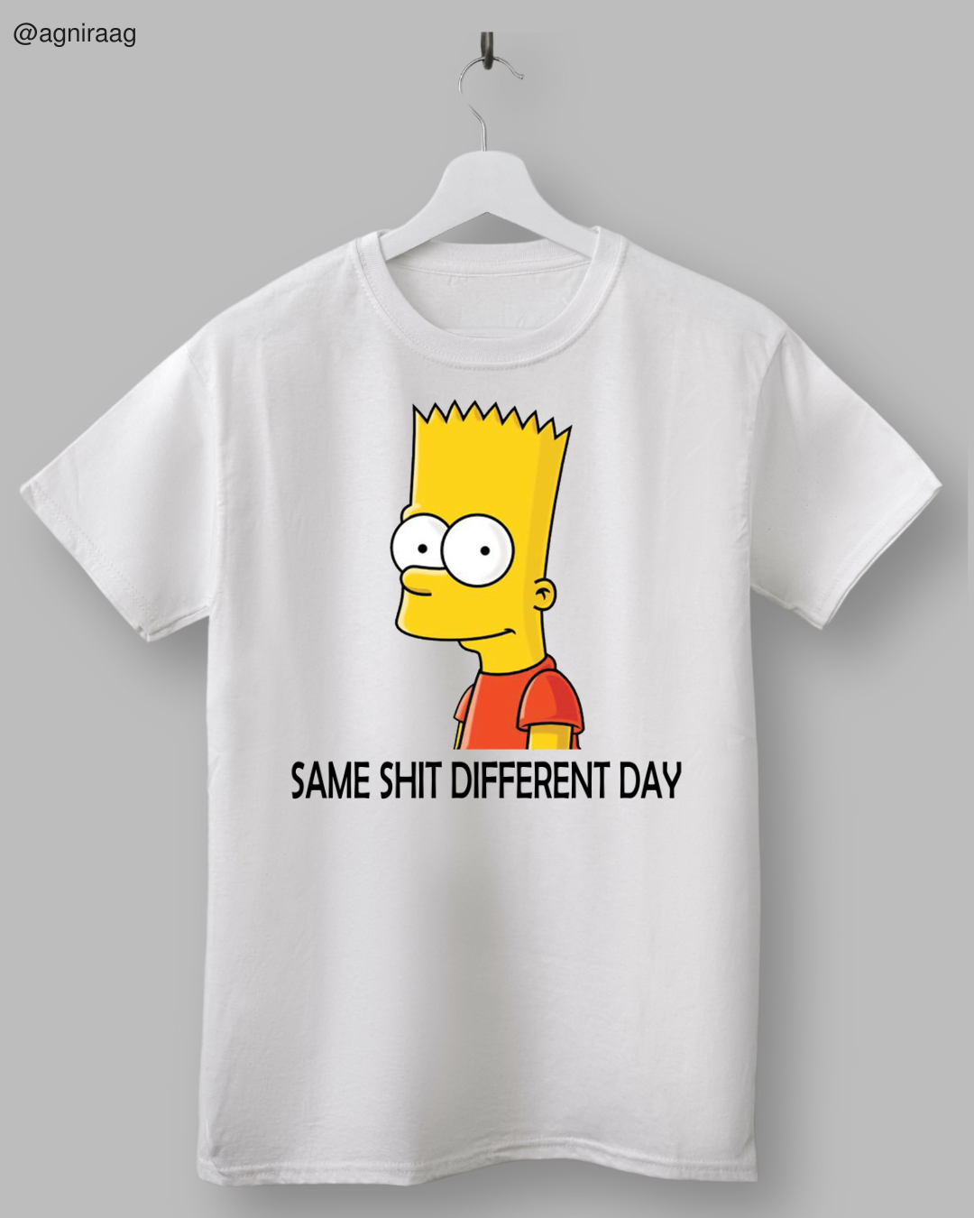 Same Shit Different Day – Bart-Inspired Graphic