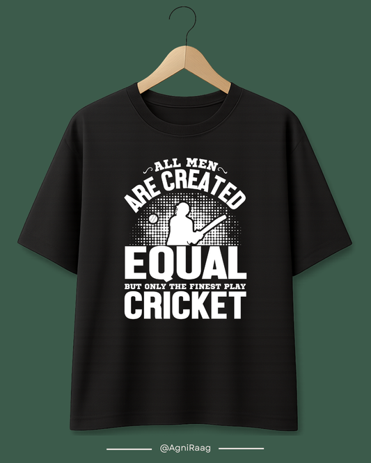 All Men Are Created Equal Cricket Design
