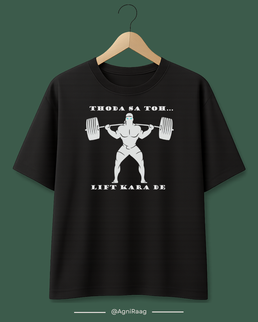 Thoda Sa Lift Karaa De – Gym Pun Edition Tee 💪🎵