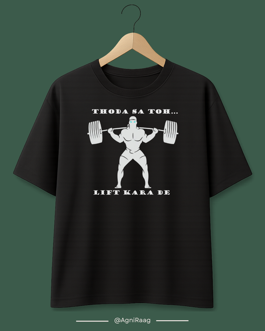 Thoda Sa Lift Karaa De – Gym Pun Edition Tee 💪🎵