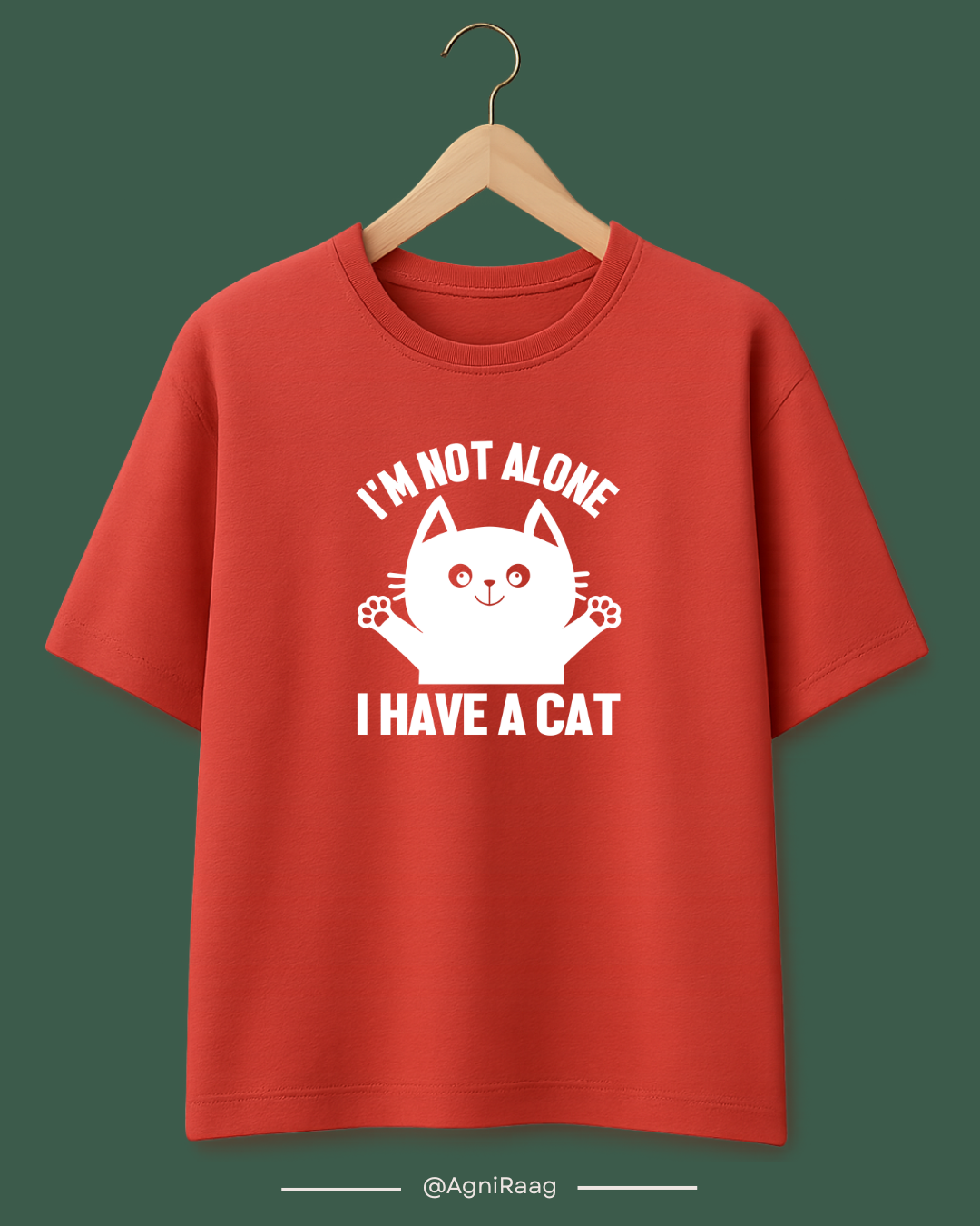 I’m Not Alone, I have a cat