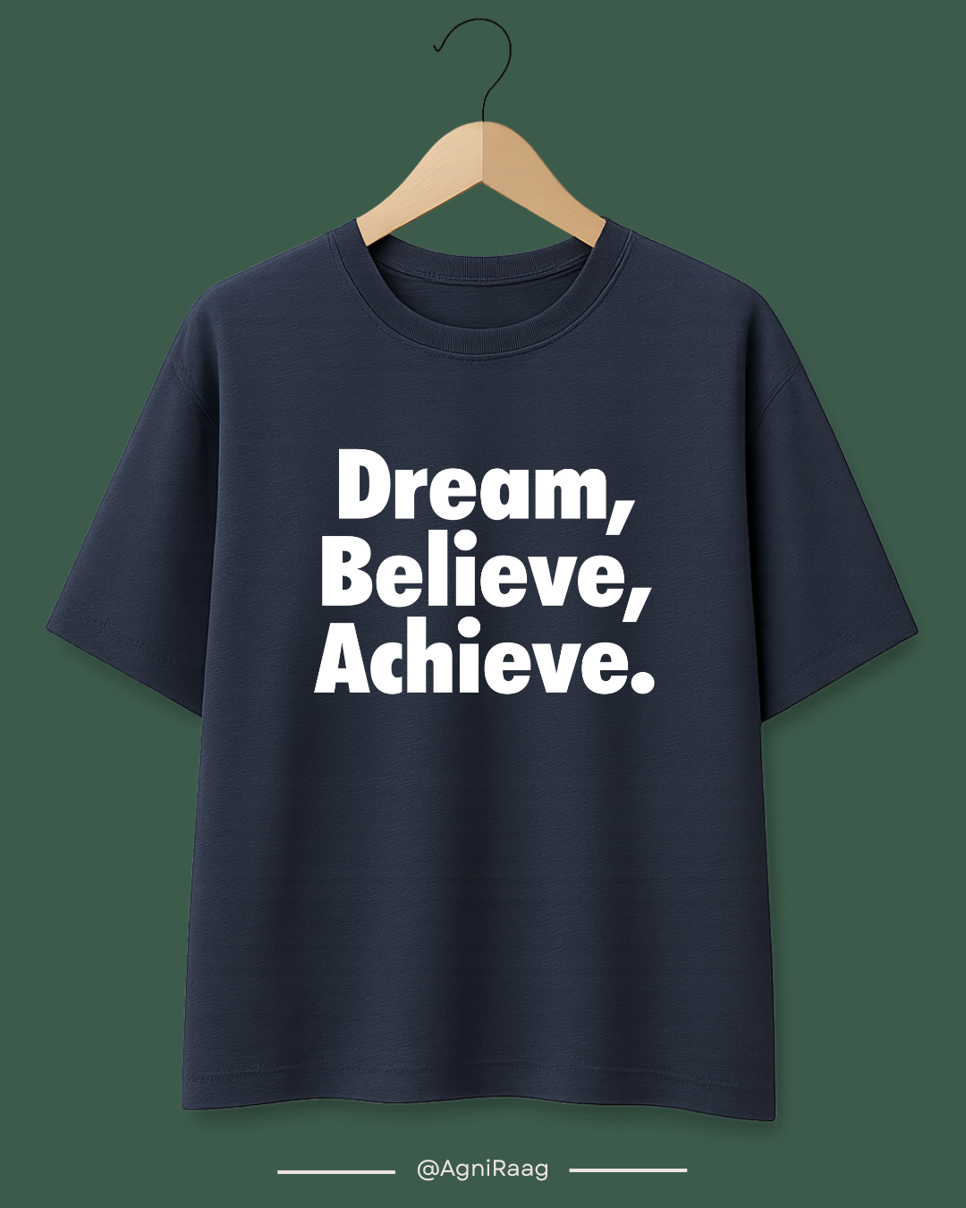 Dream. Believe. Achieve. – Motivational Minimal Streetwear