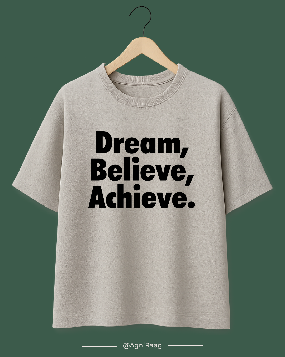 Dream. Believe. Achieve. – Motivational Minimal Streetwear