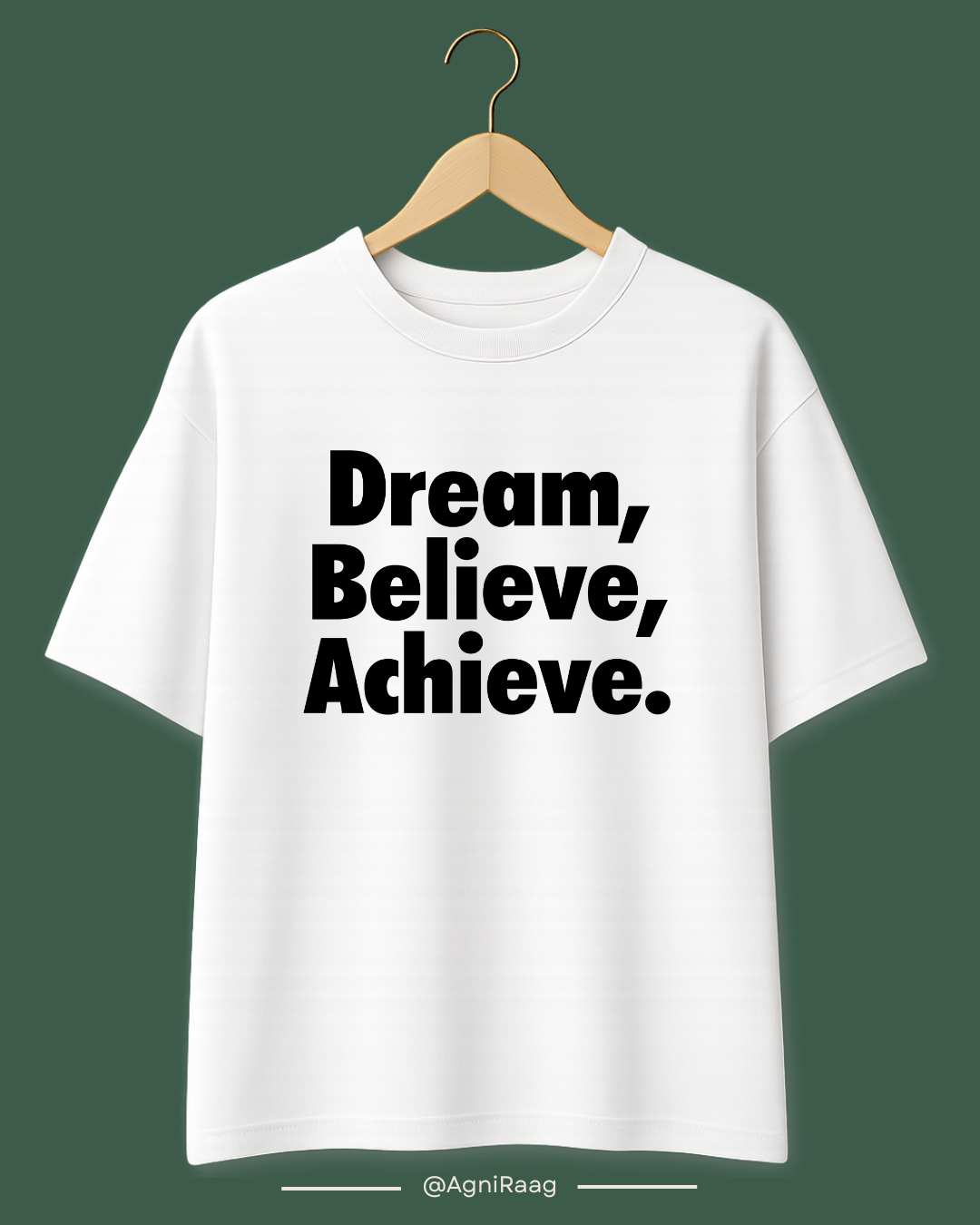 Dream. Believe. Achieve. – Motivational Minimal Streetwear