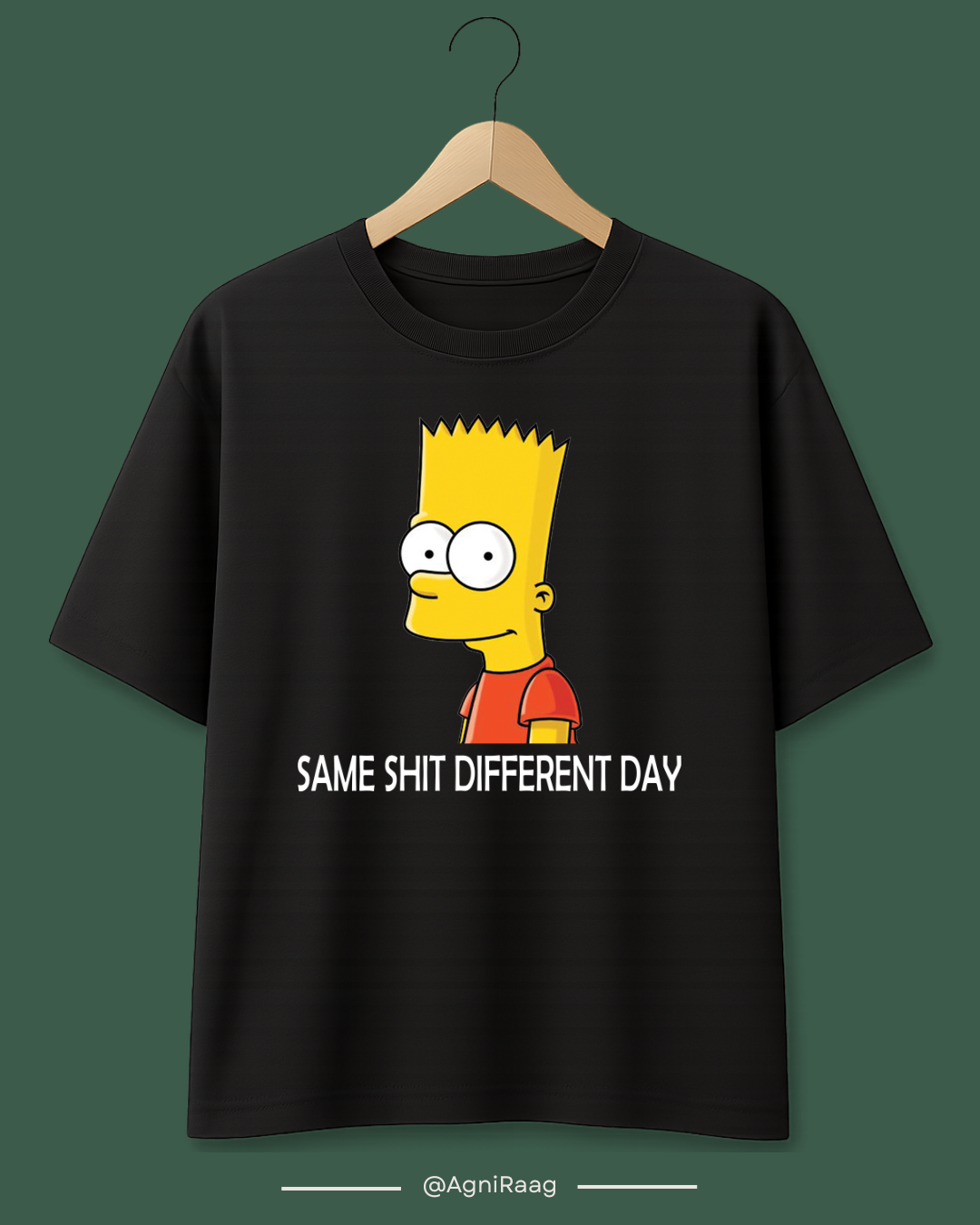 Same Shit Different Day – Bart-Inspired Graphic