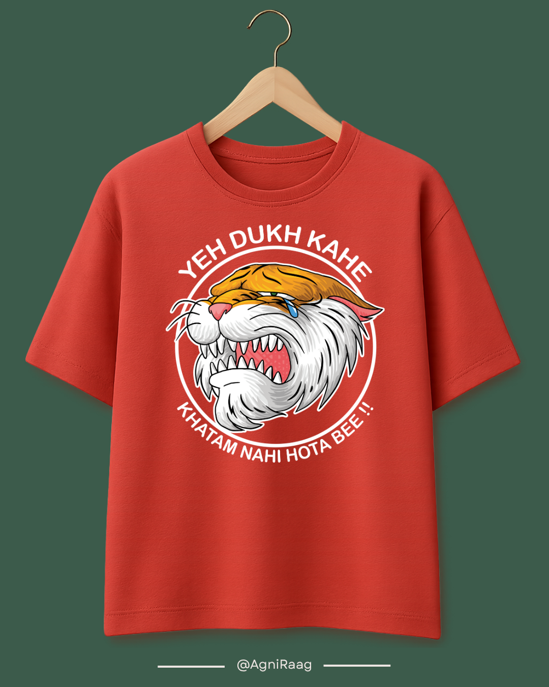 Yeh Dukh Kahe Khatam Nahi Hota Bee!! – Crying Tiger Graphic