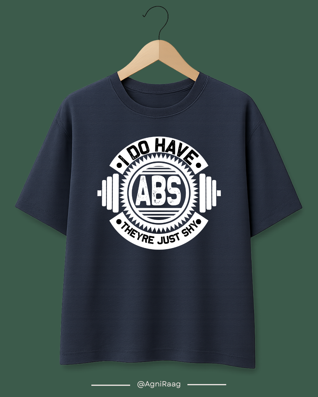 I Do Have Abs, They’re Just Shy – Funny Gym Streetwear