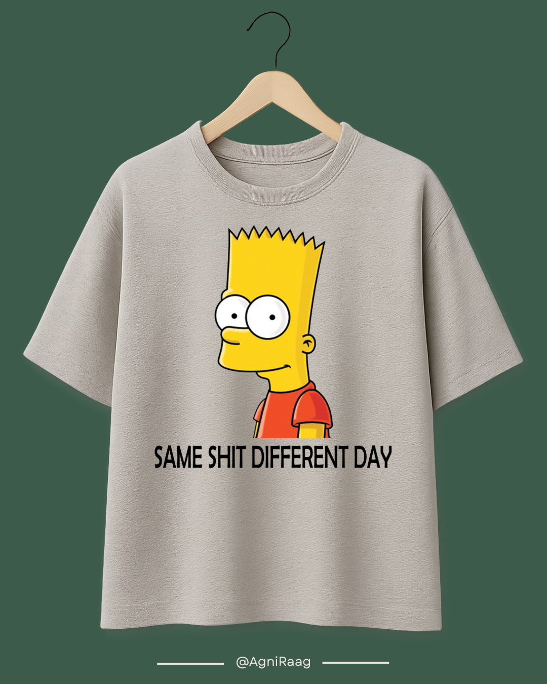 Same Shit Different Day – Bart-Inspired Graphic