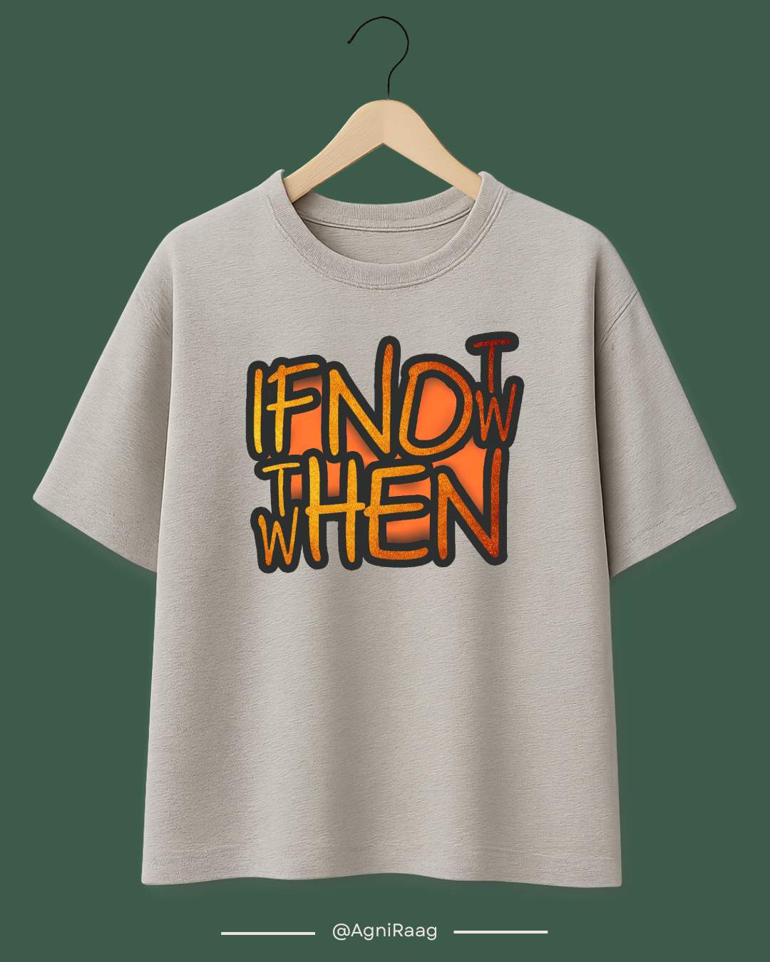 If Not Now Then When – Urban Graffiti Motivation