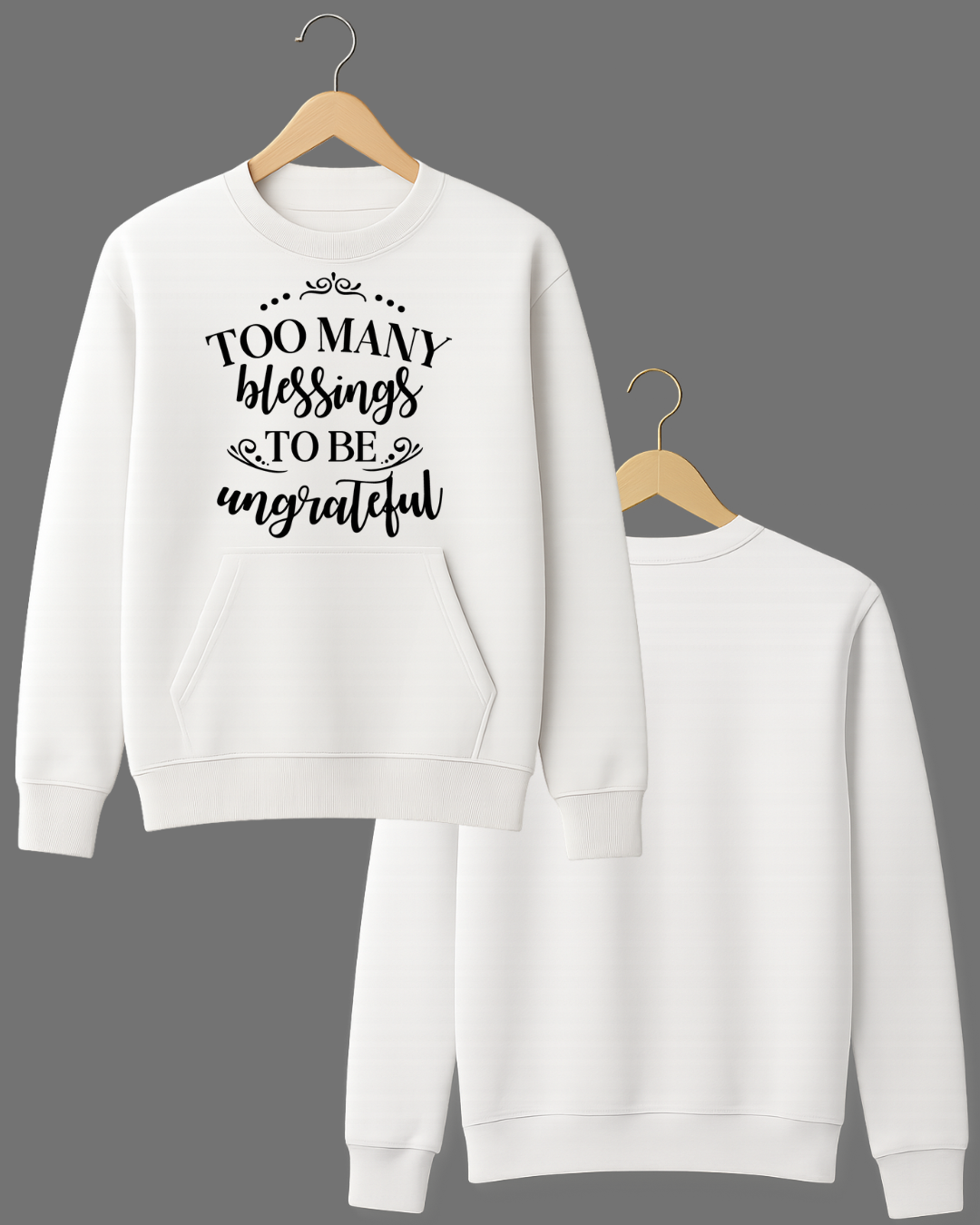 Too Many Blessings To Be Ungrateful – Gratitude Graphic T-Shirt