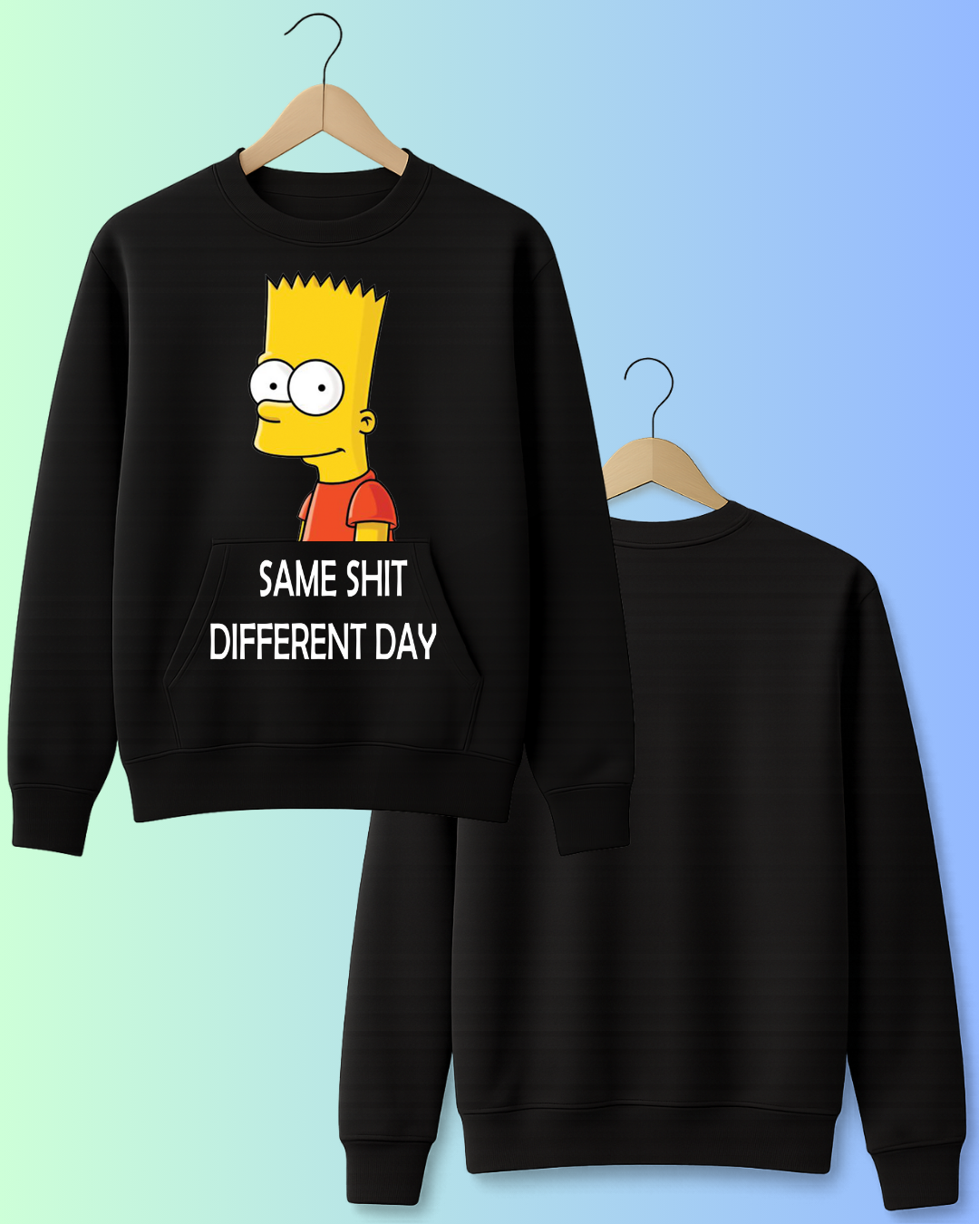 Same Shit Different Day – Bart-Inspired Graphic
