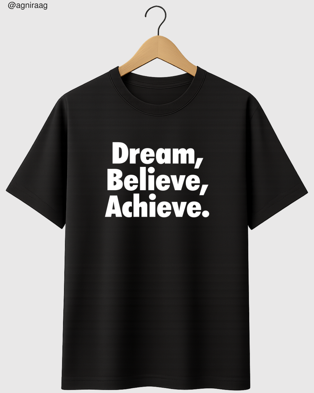 Dream. Believe. Achieve. – Motivational Minimal Streetwear