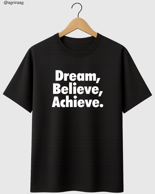 Dream. Believe. Achieve. – Motivational Minimal Streetwear