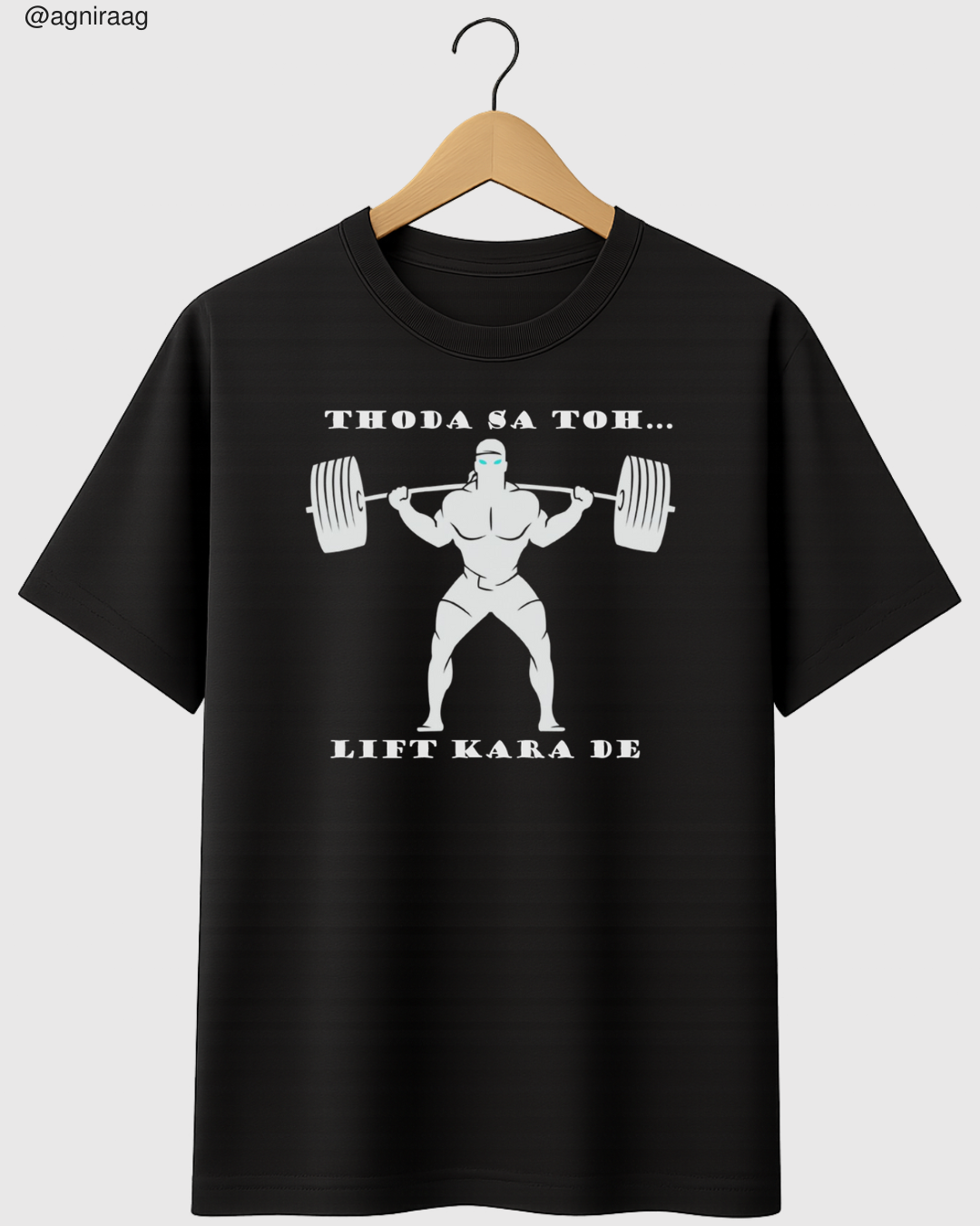 Thoda Sa Lift Karaa De – Gym Pun Edition Tee 💪🎵