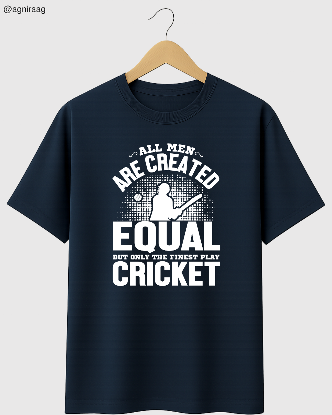 All Men Are Created Equal Cricket Design