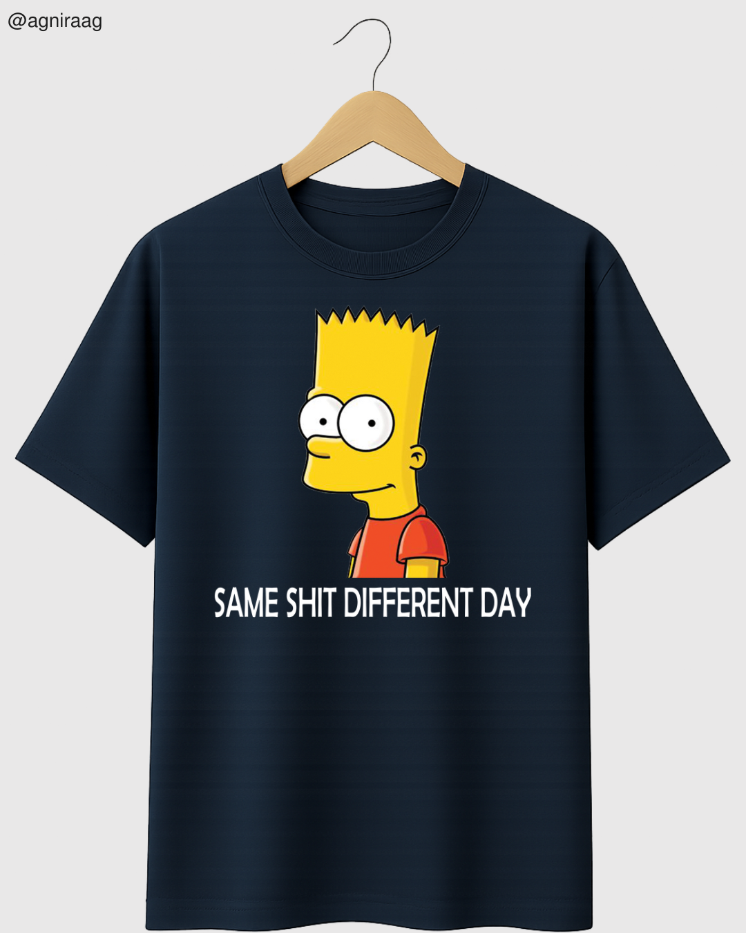 Same Shit Different Day – Bart-Inspired Graphic