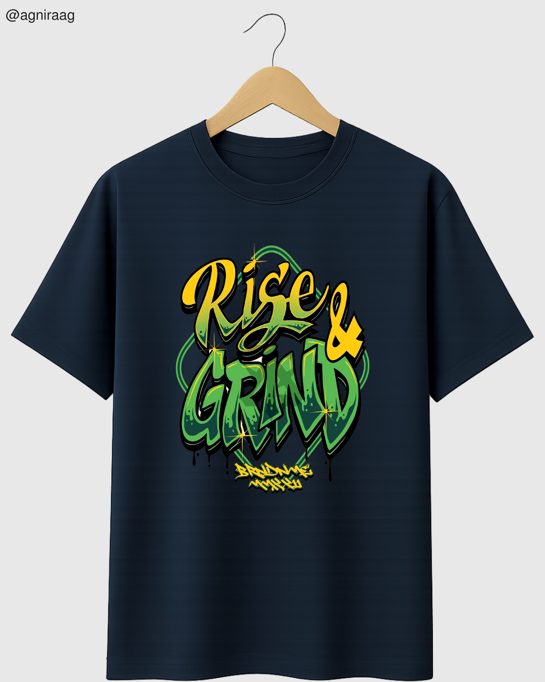 Rise & Grind – Hustle Graffiti Streetwear