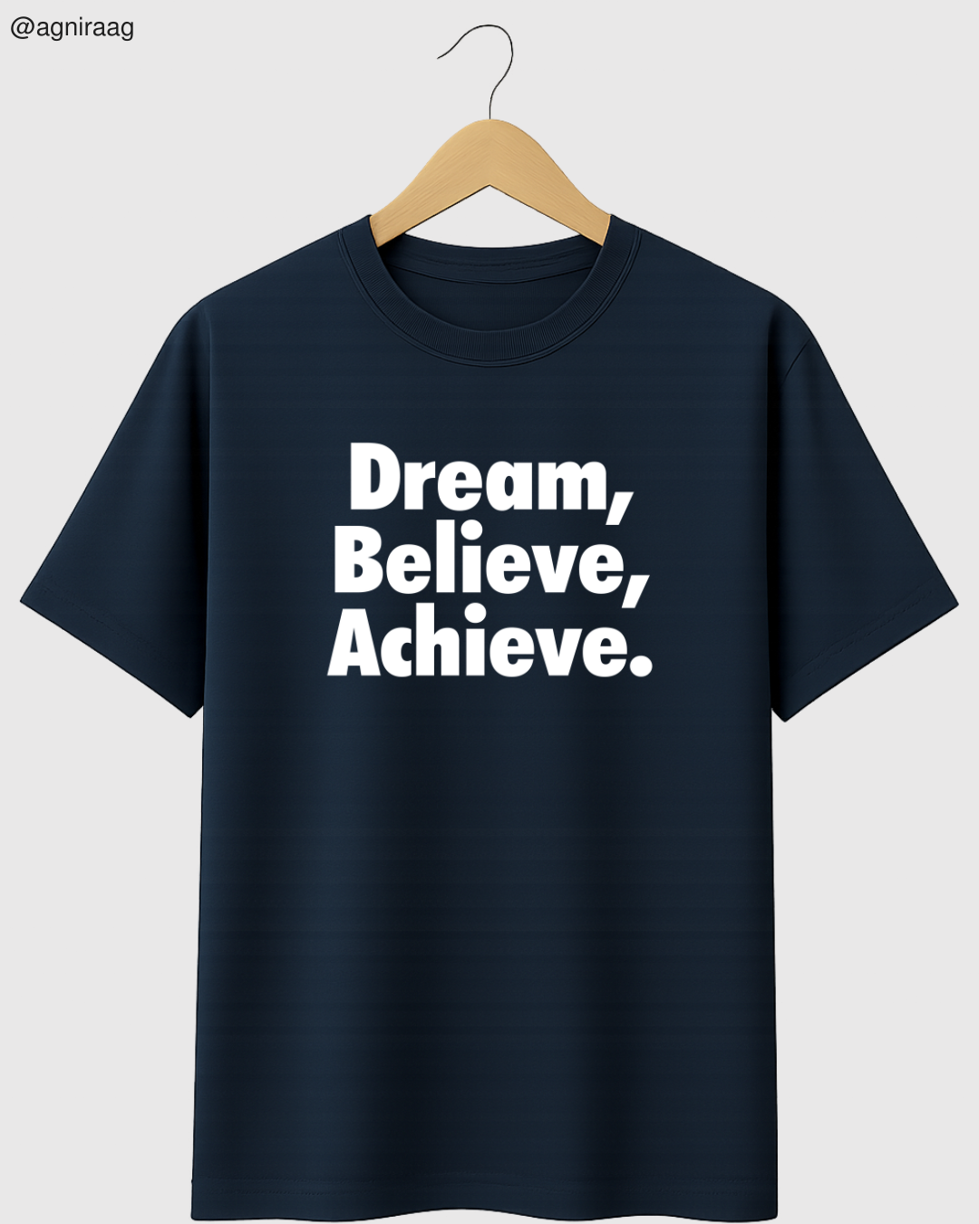Dream. Believe. Achieve. – Motivational Minimal Streetwear