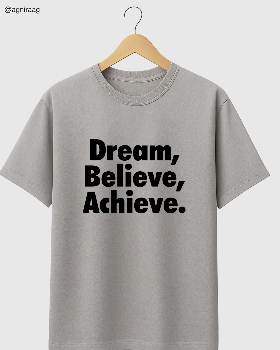 Dream. Believe. Achieve. – Motivational Minimal Streetwear