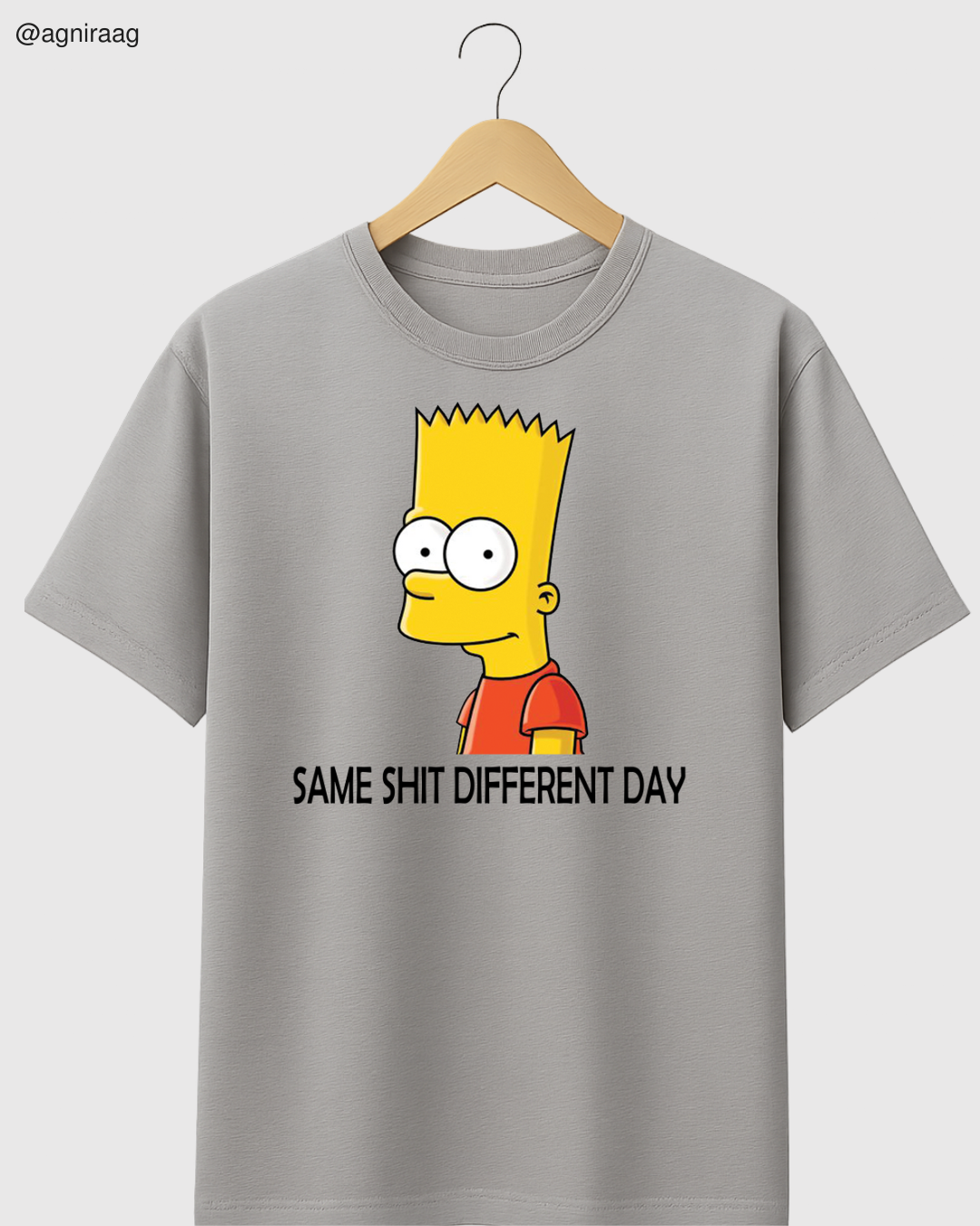 Same Shit Different Day – Bart-Inspired Graphic