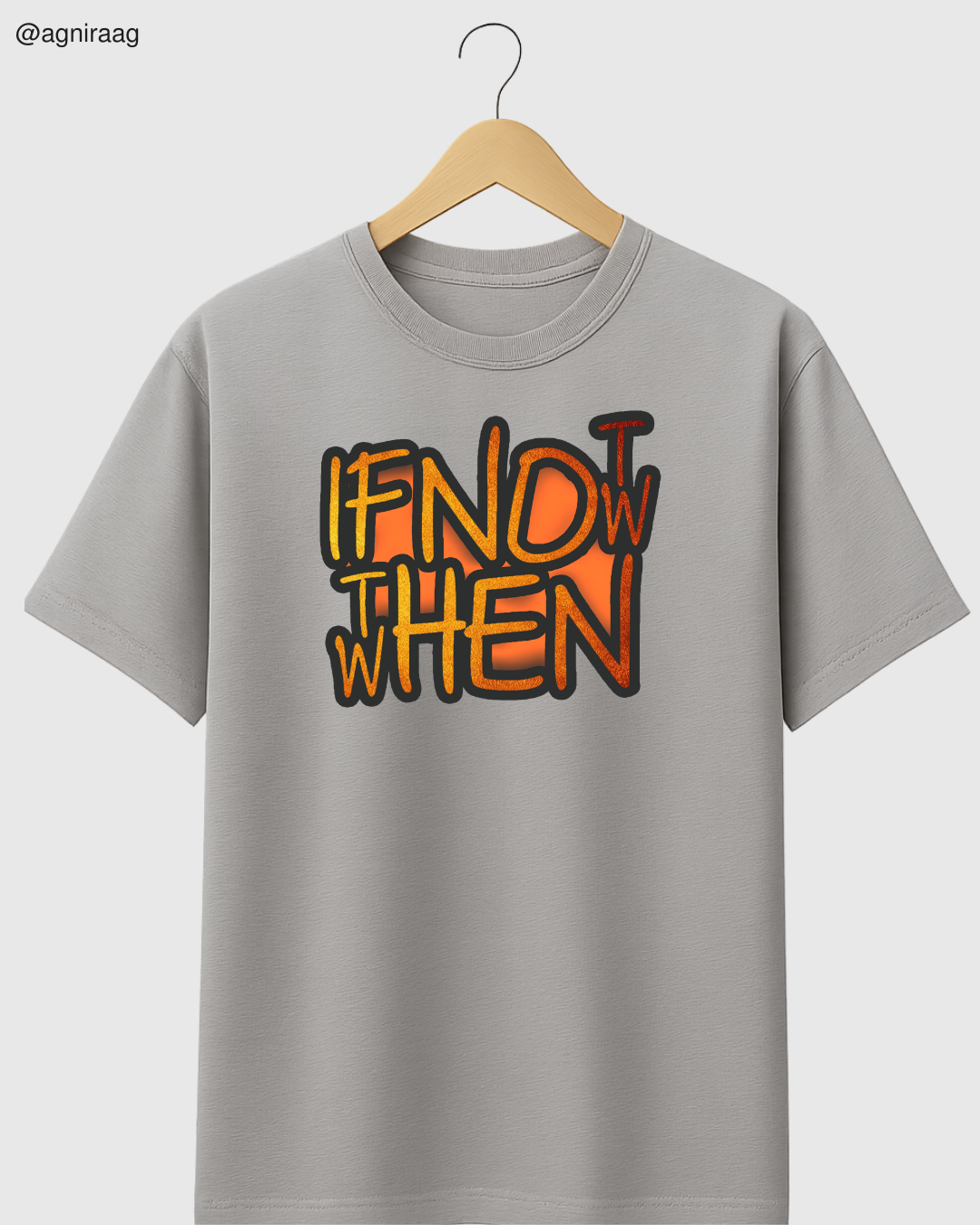 If Not Now Then When – Urban Graffiti Motivation