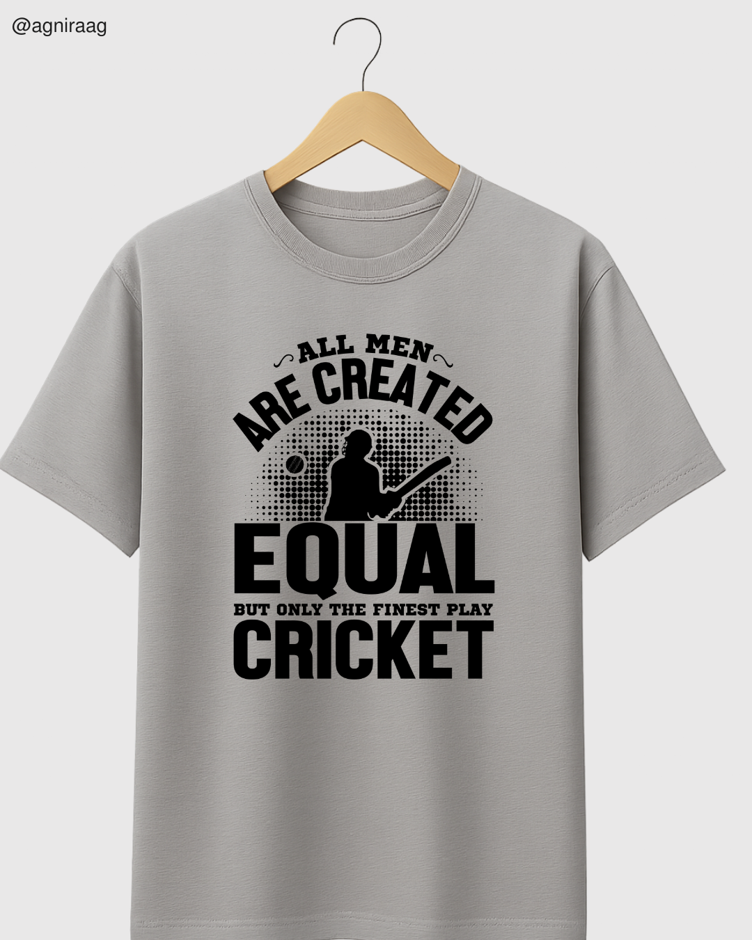 All Men Are Created Equal Cricket Design